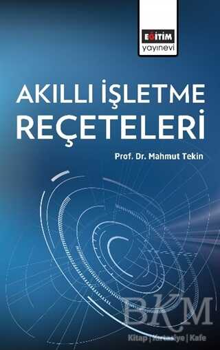 Akıllı İşletme Reçeteleri - Eğitim Yayınevi - Ders Kitapları