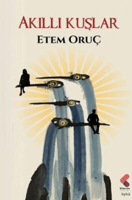 Akıllı Kuşlar - 1