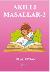 Akıllı Masallar - 2 - İkinci Adam Yayınları