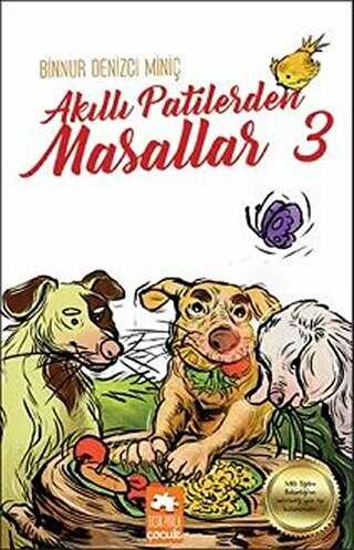Akıllı Patilerden Masallar 3 - Eksik Parça Yayınları