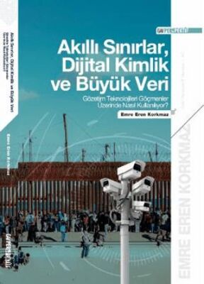 Akıllı Sınırlar, Dijital Kimlik ve Büyük Veri - 1