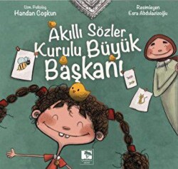 Akıllı Sözler Kurulu Büyük Başkanı - Çınaraltı Yayınları