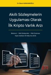 Akıllı Sözleşmelerin Uygulaması Olarak İlk Kripto Varlık Arzı - Seçkin Yayıncılık