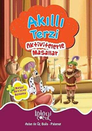 Akıllı Terzi - Aktivitelerle Masallar - Koloni Çocuk