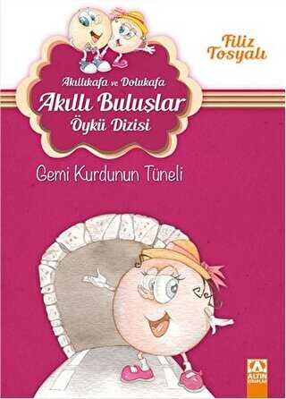 Akıllıkafa ve Dolukafa - Gemi Kurdunun Tüneli - Altın Kitaplar