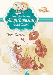 Akıllıkafa ve Dolukafa - Gözcü Karınca - Altın Kitaplar