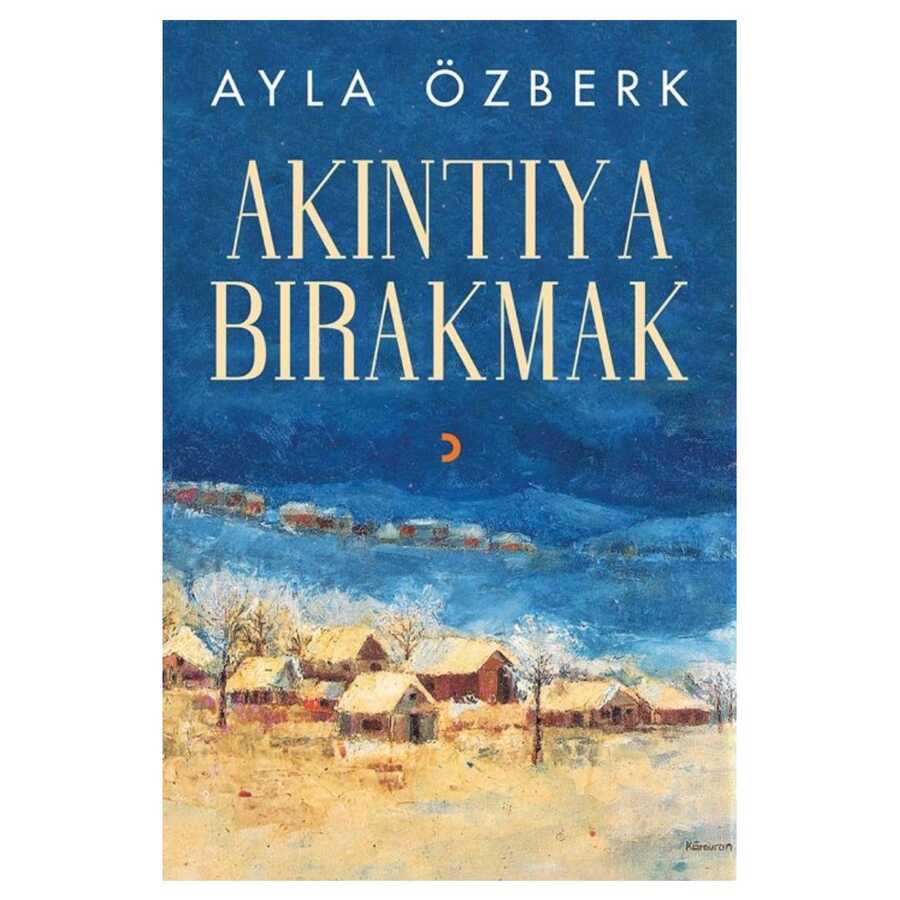 Akıntıya Bırakmak - Cinius Yayınları