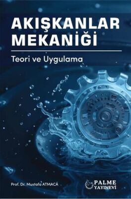 Akışkanlar Mekaniği - Teori ve Uygulama - 1