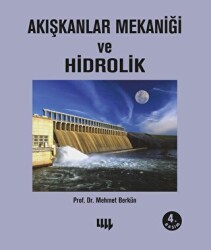 Akışkanlar Mekaniği ve Hidrolik - Literatür Yayıncılık