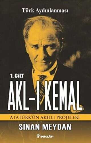 Akl-ı Kemal Cilt: 1 - İnkılap Kitabevi