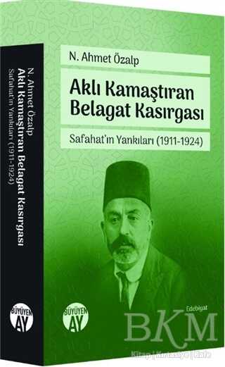 Aklı Kamaştıran Belagat Kasırgası - Büyüyen Ay Yayınları