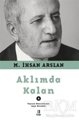 Aklımda Kalan 1 - Kapı Yayınları