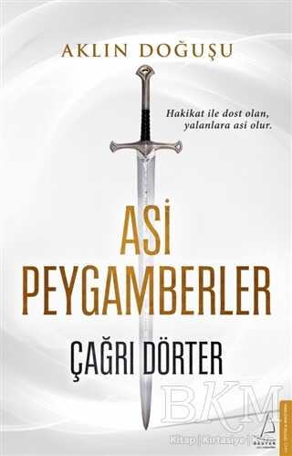 Aklın Doğuşu - Asi Peygamberler - Destek Yayınları