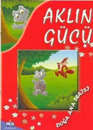 Doğa Ana Serisi - Aklın Gücü - Polat Kitapçılık