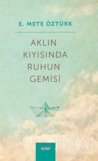 Aklın Kıyısında Ruhun Gemisi - Perseus