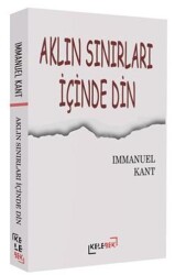 Aklın Sınırları İçinde Din - Kelebek Kültür Kitaplığı