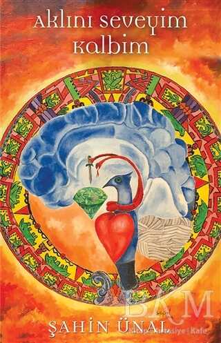 Aklını Seveyim Kalbim - Cinius Yayınları