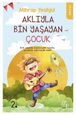 Aklıyla Bin Yaşayan Çocuk - 1