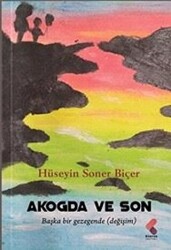Akogda ve Son - Klaros Yayınları