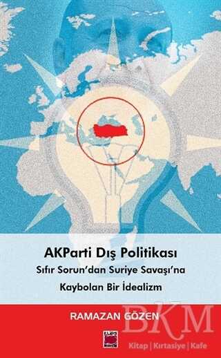 AKParti Dış Politikası - Elips Kitap