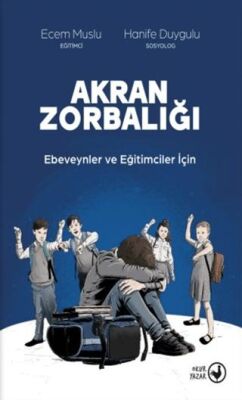 Akran Zorbalığı - 1