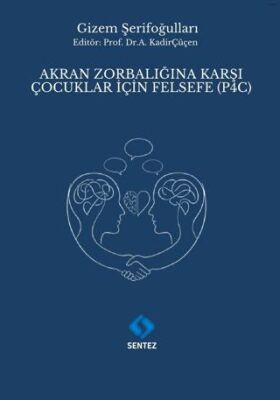 Akran Zorbalığına Karşı Çocuklar için Felsefe P4C - 1