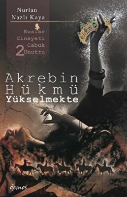 Akrebin Hükmü Yükselmekte - 1
