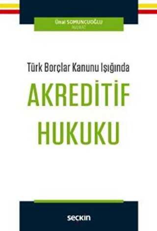 Akreditif Hukuku - Seçkin Yayıncılık