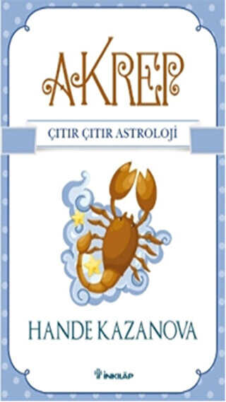 Akrep - Çıtır Çıtır Astroloji - İnkılap Kitabevi
