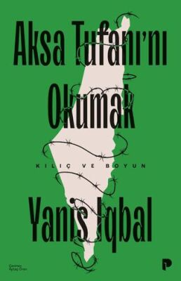 Aksa Tufanı`nı Okumak - 1