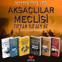 Aksaçlılar Meclisi Seti 6 Kitap - Efsus Yayınları