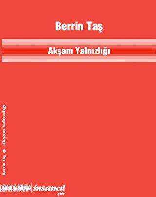 Akşam Yanlızlığı - İnsancıl Yayınları