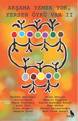 Akşama Yemek Yok Yersen Öykü Var 2 - 1