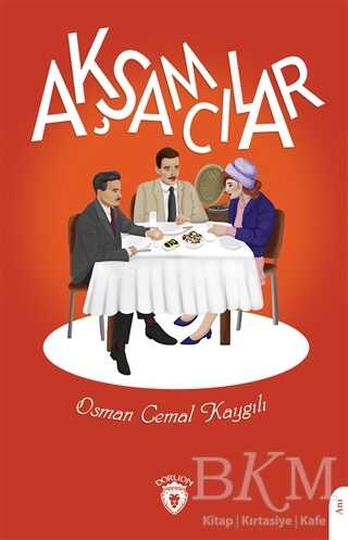 Akşamcılar - Dorlion Yayınları