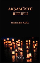 Akşamüstü Ritüeli - Telmih Kitap