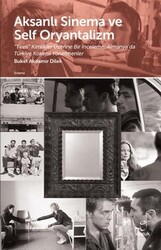 Aksanlı Sinema ve Self Oryantalizm - Doruk Yayınları