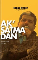 Ak`satmadan - Artmental Yayınları