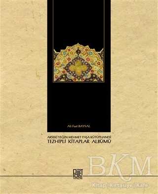 Akseki Yeğen Mehmet Paşa Kütüphanesi Tezhipli Kitaplar