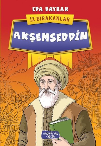 Akşemseddin - İz Bırakanlar - Yediveren Çocuk