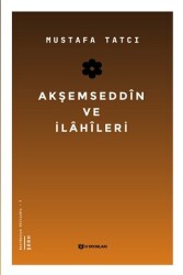 Akşemseddin ve İlahileri - H Yayınları