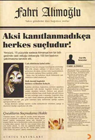 Aksi Kanıtlanmadıkça Herkes Suçludur! - Cinius Yayınları