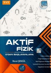Aktif Öğrenme Yayınları TYT Fizik 0`dan Başlayanlara - Aktif Öğrenme Yayınları