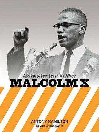 Aktivistler İçin Rehber Malcolm X - Z Yayınları