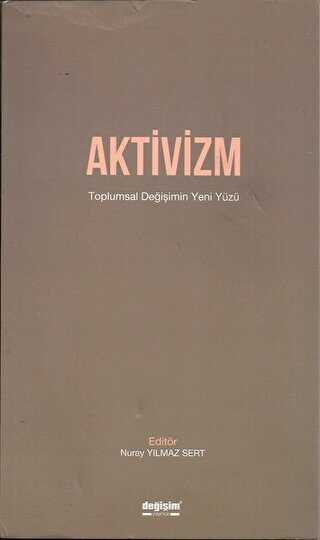 Aktivizm - Değişim Yayınları