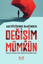 Aktivizme Rağmen Değişim Mümkün - Doludizgin