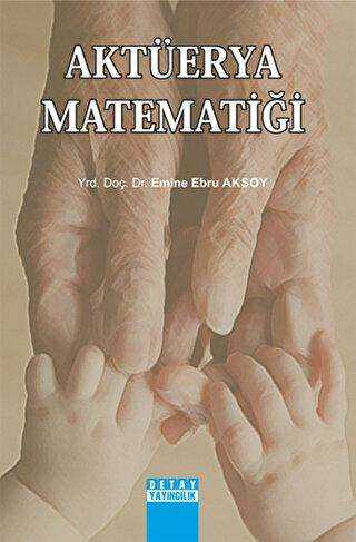 Aktüerya Matematiği - Detay Yayıncılık