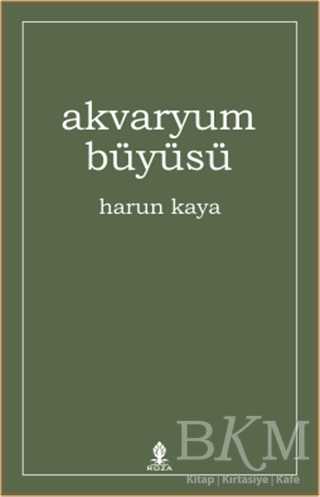 Akvaryum Büyüsü - Roza Yayınevi