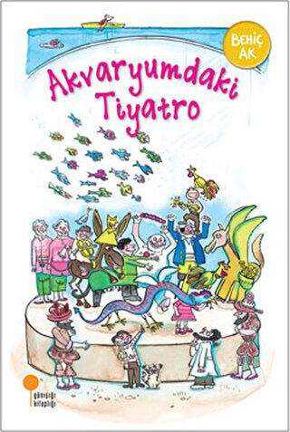 Akvaryumdaki Tiyatro - Günışığı Kitaplığı