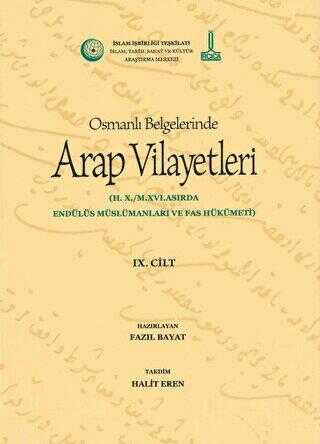 Al-Bilad al-Arabiyya fi al-wathaiq al-Uthmaniyya - Osmanlı Belgelerinde Arap Vilayetleri Cilt 9 - 1