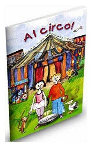 Al Circo İtalyanca Temel Seviye - Çocuklar İçin